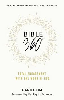 Bible 360: Total Engagement with The Word of God