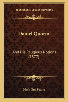 Paperback Daniel Quorm: And His Religious Notions (1877) Book