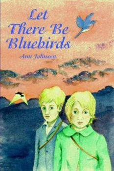 Paperback Let There Be Bluebirds Book