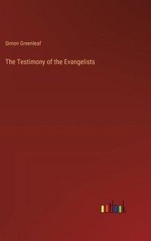 Hardcover The Testimony of the Evangelists Book