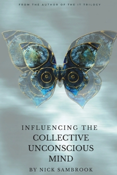 Paperback Influencing the Collective Unconscious Mind Book