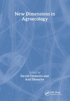 Hardcover New Dimensions in Agroecology Book