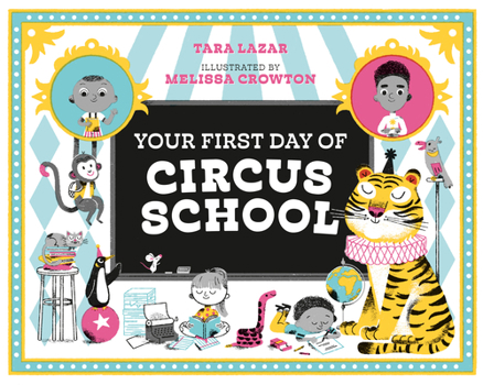 Paperback Your First Day of Circus School Book