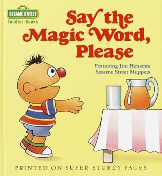 Hardcover Say the Magic Word, Please Book