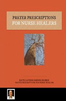Paperback Prayer Prescriptions For Nurse Healers Book