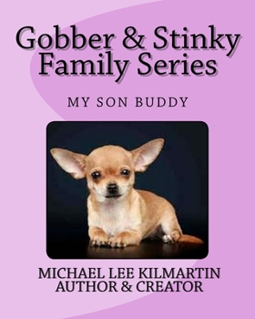 Goober & Stinky Our Family Series: Where is Stinky and his son Buddy