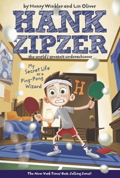 Paperback My Secret Life as a Ping-Pong Wizard #9: Hank Zipzer the World's Greatest Underachiever Book