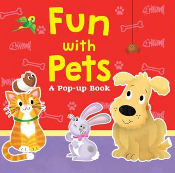 Board book Fun with Pets: A Pop-Up Book