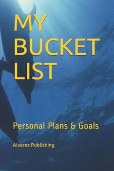 Paperback My Bucket List: Personal Plans & Goals Book