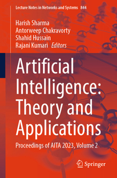 Paperback Artificial Intelligence: Theory and Applications: Proceedings of AITA 2023, Volume 2 Book