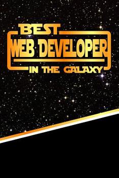 The Best Web Developer In The Galaxy: Isometric DOT Paper Notebook book 120 pages 6"x9"