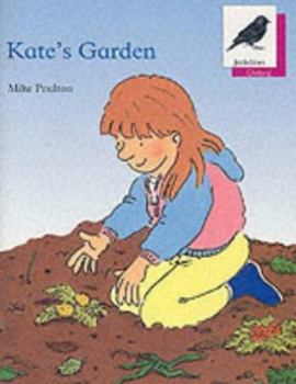 Paperback Oxford Reading Tree: Stage 10: Jackdaws Anthologies: Kate's Garden Book