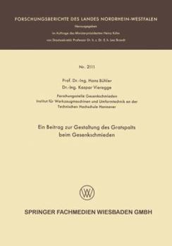 Paperback Ein Beitrag Zur Gestaltung Des Gratspalts Beim Gesenkschmieden [German] Book