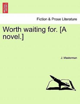 Paperback Worth Waiting For. [A Novel.] Book