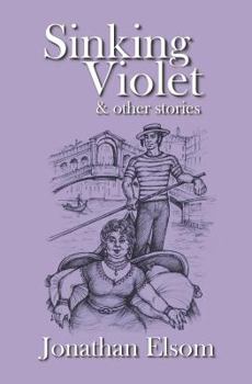 Paperback Sinking Violet and Other Stories Book