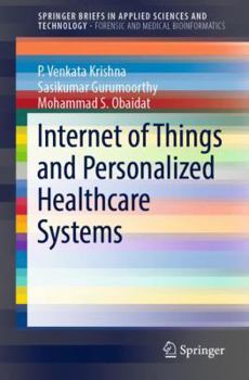 Paperback Internet of Things and Personalized Healthcare Systems Book