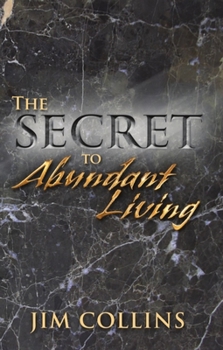 Paperback The Secret to Abundant Living Book