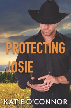 Paperback Protecting Josie Book