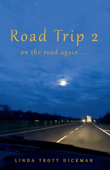 Road Trip 2 : On the Road Again