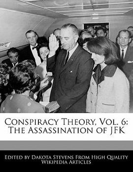 Paperback Conspiracy Theory, Vol. 6: The Assassination of JFK Book