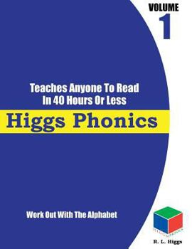 Paperback Higgs Phonics Volume 1: Work Out With The Alphabet Book
