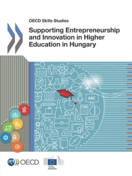 Paperback Supporting Entrepreneurship and Innovation in Higher Education in Hungary Book