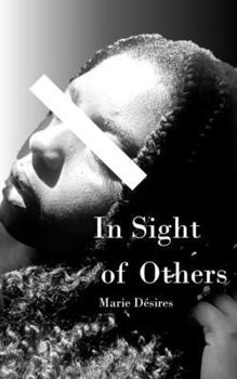 In Sight of Others (Sentiments of the Heart's Eye)