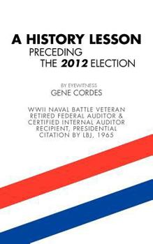 Paperback A History Lesson Preceding the 2012 Election Book