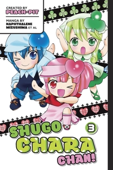 Shugo Chara Chan!, Volume 3 - Book #3 of the Shugo Chara-chan!