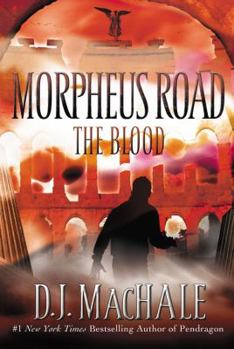 The Blood - Book #3 of the Morpheus Road