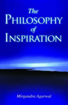 Paperback The Philosophy of Inspiration Book