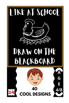 Paperback Like at School: Draw on the Balckboard Book