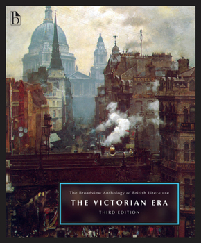 Paperback The Broadview Anthology of British Literature Volume 5: The Victorian Era - Third Edition Book