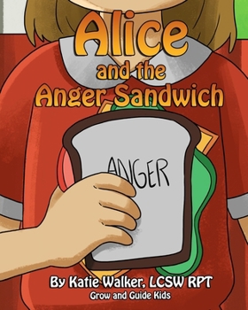 Paperback Alice and the Anger Sandwich Book