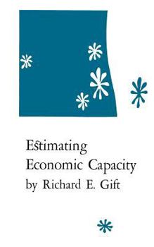 Paperback Estimating Economic Capacity Book