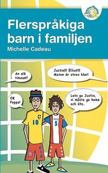 Paperback Flerspråkiga barn i familjen. [Swedish] Book