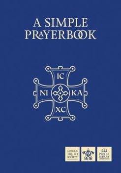 Paperback Simple Prayer Book: Including the Order of Mass New Translation Book