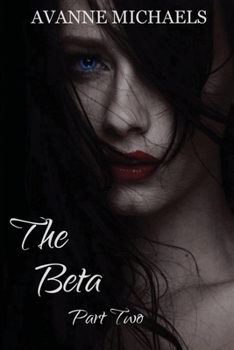 Paperback The Beta: Part Two Book