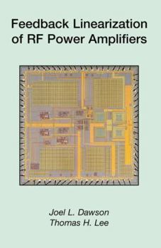 Hardcover Feedback Linearization of RF Power Amplifiers Book