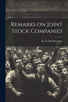 Paperback Remarks on Joint Stock Companies Book
