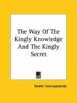 Paperback The Way Of The Kingly Knowledge And The Kingly Secret Book