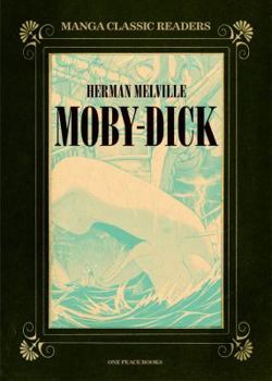 Paperback Moby-Dick (Manga Classic Readers) Book