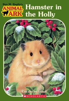 Hamster in the Holly - Book #35 of the Animal Ark [US Order]