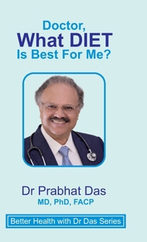 Doctor, What DIET Is Best for Me?