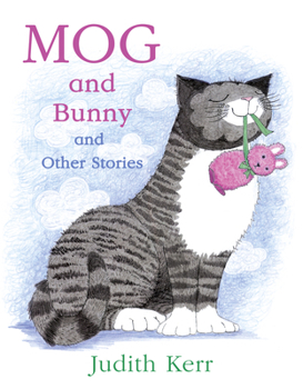 Paperback Mog and Bunny and Other Stories Book