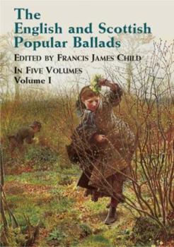 Paperback The English and Scottish Popular Ballads Volume 1 Book