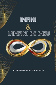 Paperback Infini et l'Infini de Dieu [French] Book