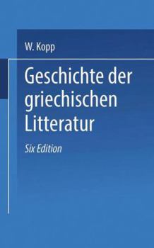 Geschichte Der Griechischen Litteratur