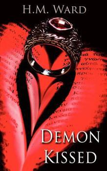 Demon Kissed - Book #1 of the Demon Kissed