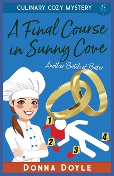 A Final Course in Sunny Cove: Culinary Cozy Mystery